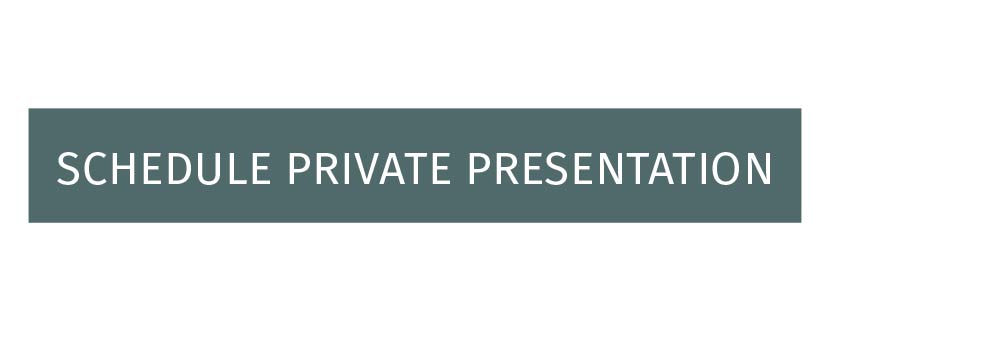 Schedule Private Presentation